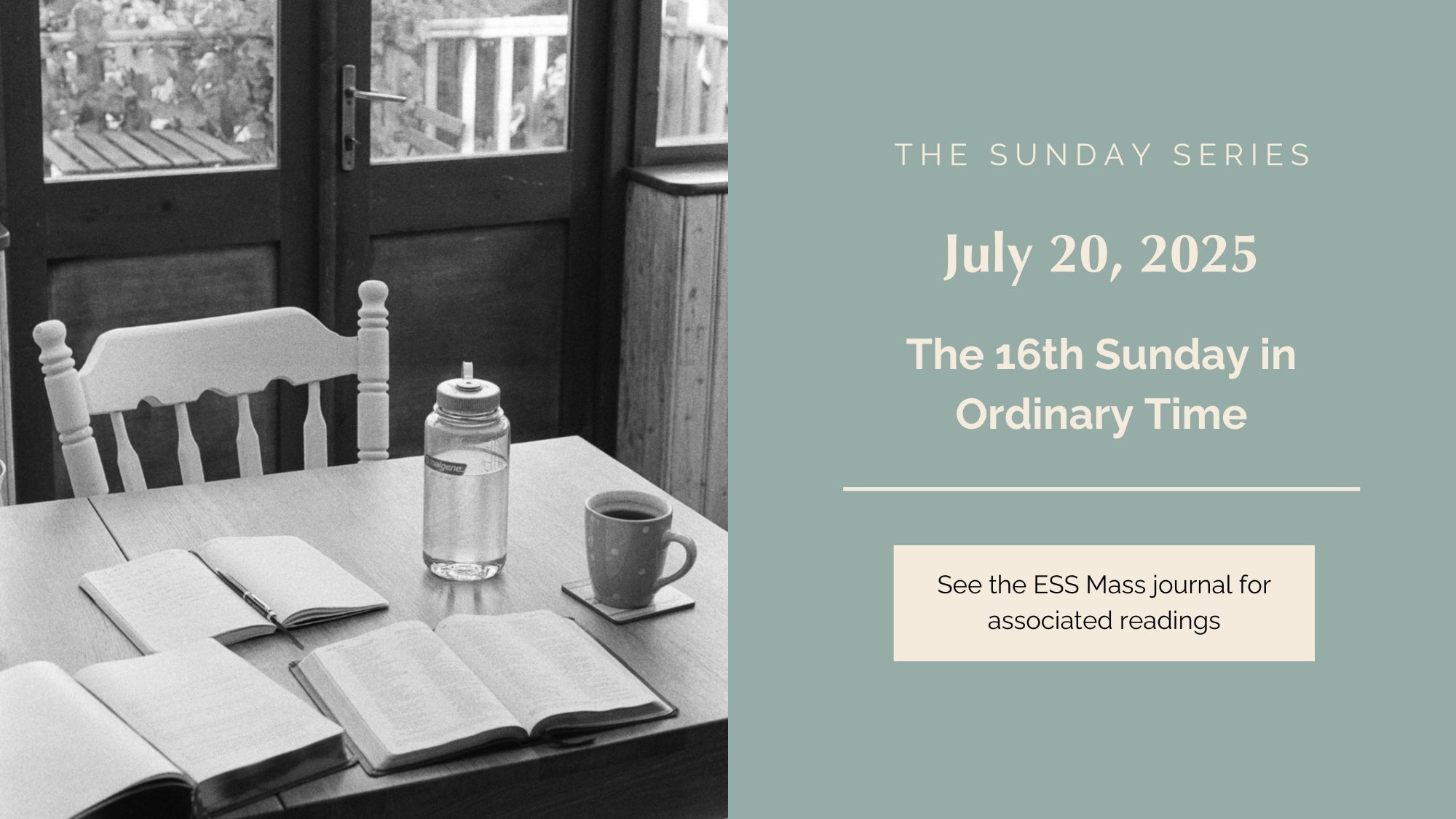 July 20, 2025: Sixteenth Sunday in Ordinary Time