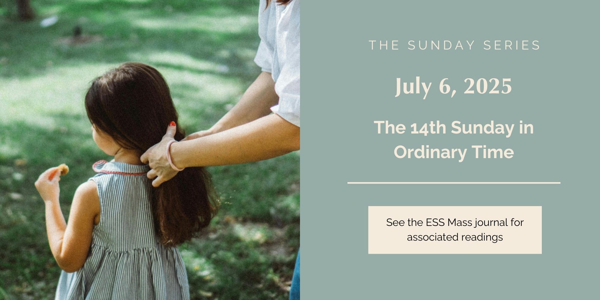 July 6, 2025: Fourteenth Sunday in Ordinary Time