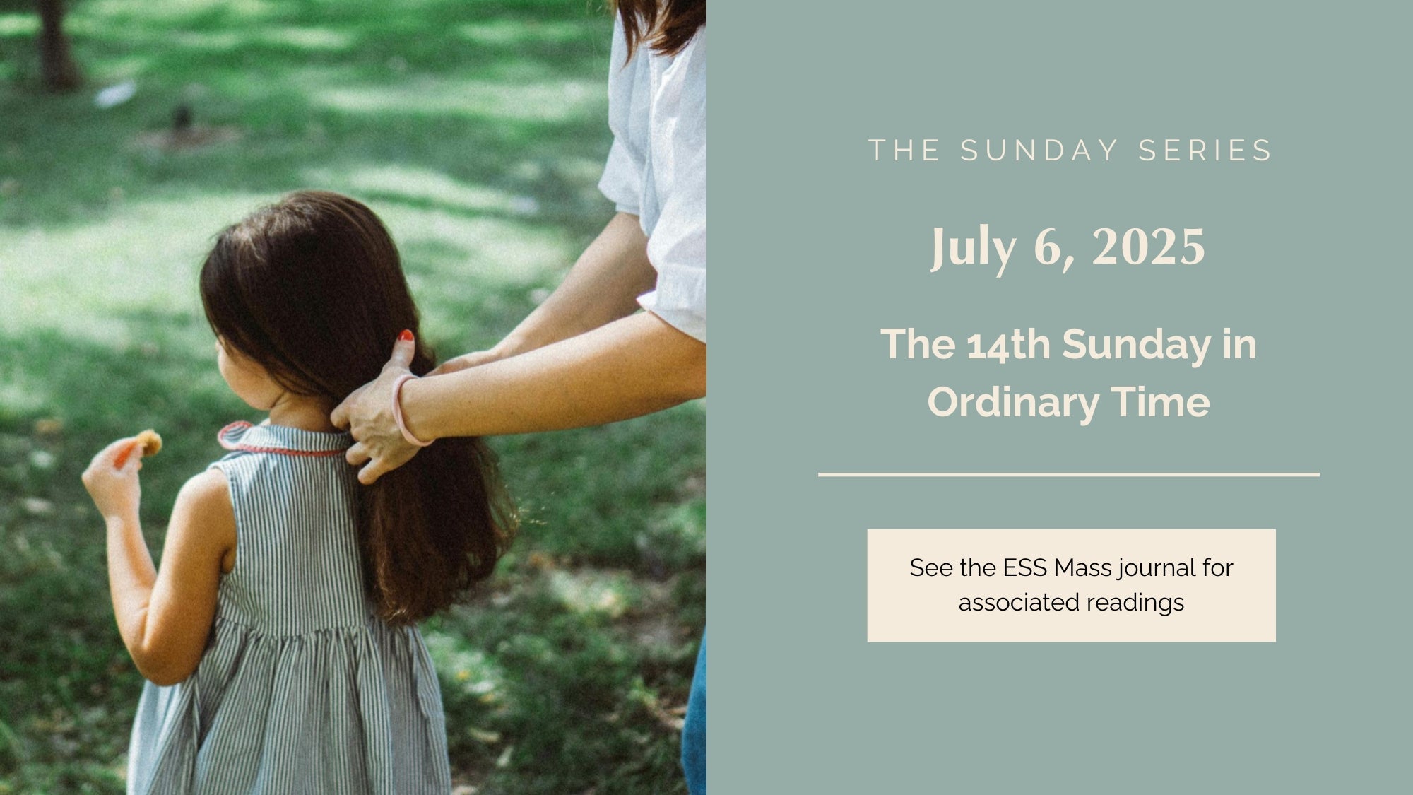 July 6, 2025: Fourteenth Sunday in Ordinary Time