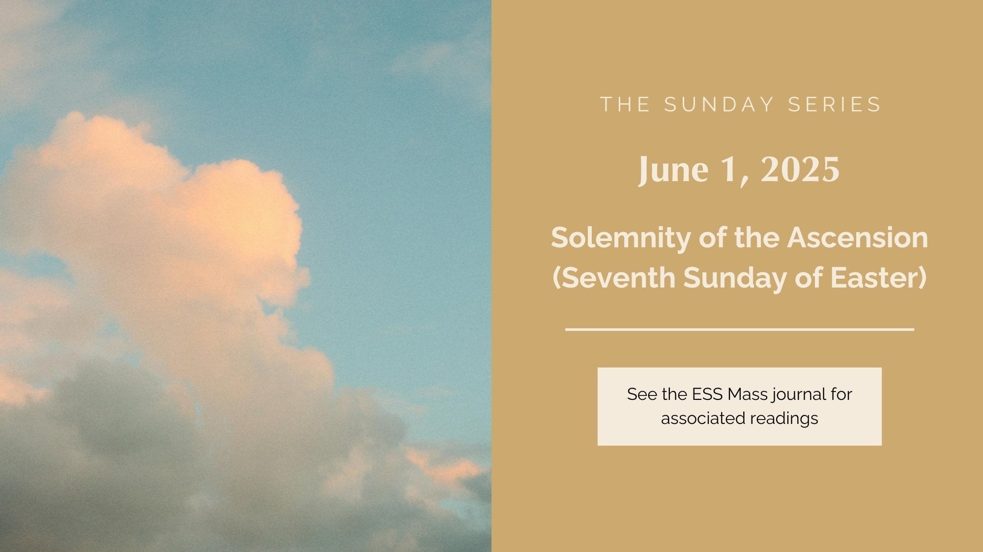 June 1, 2025: Solemnity of the Ascension (7th Sunday of Easter)