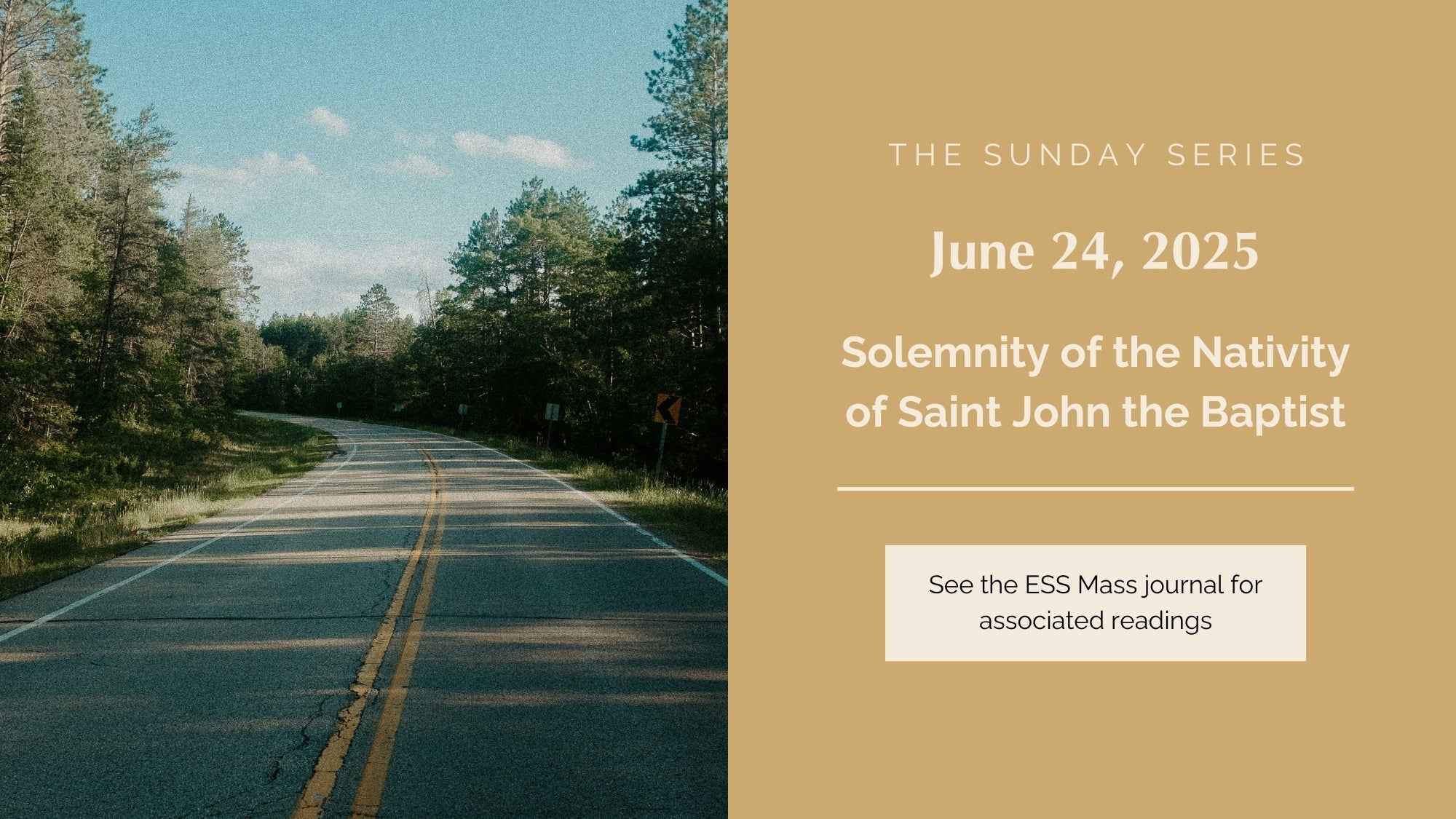 June 24, 2025: Solemnity of the Nativity of Saint John the Baptist