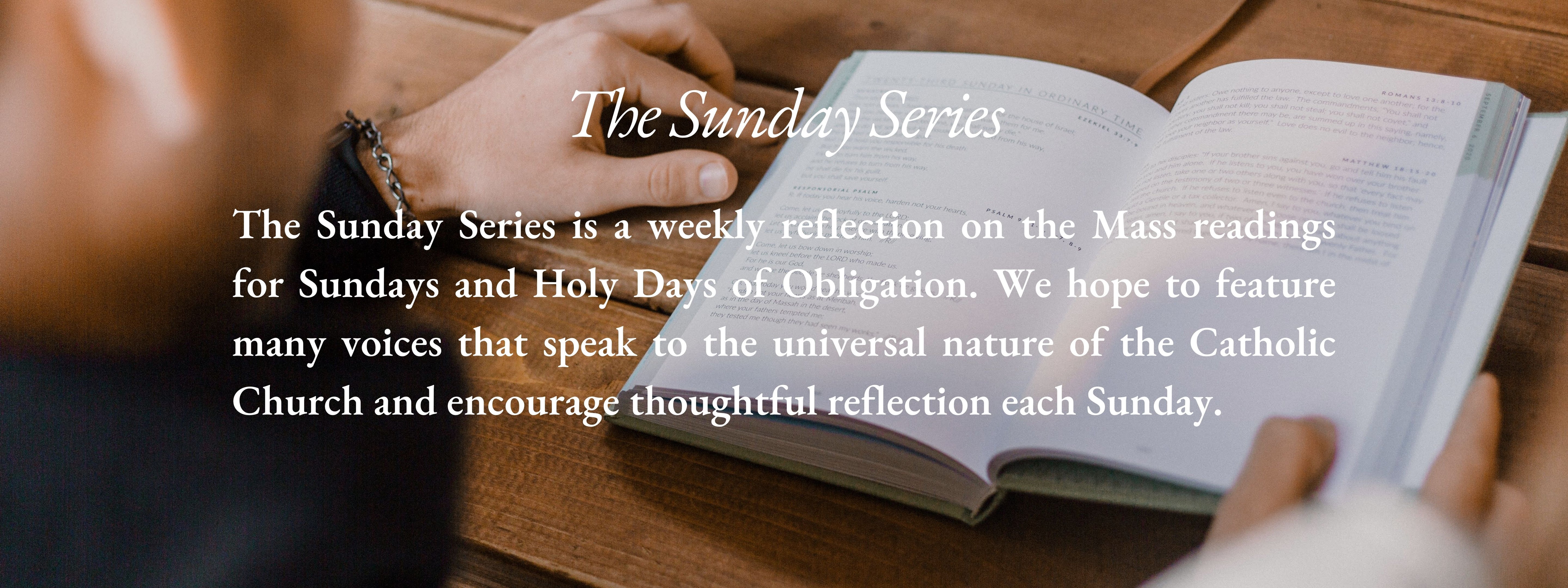 man reading book on wooden table with overlay text describing the Sunday series