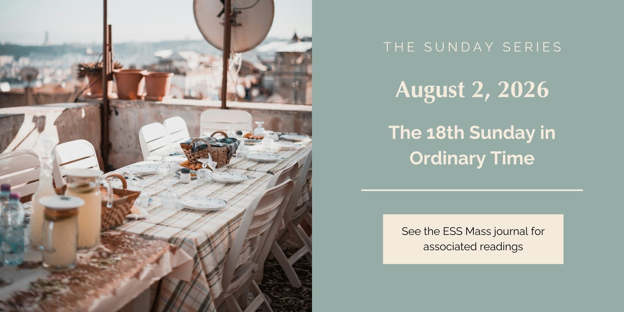 August 2, 2026: Eighteenth Sunday In Ordinary Time