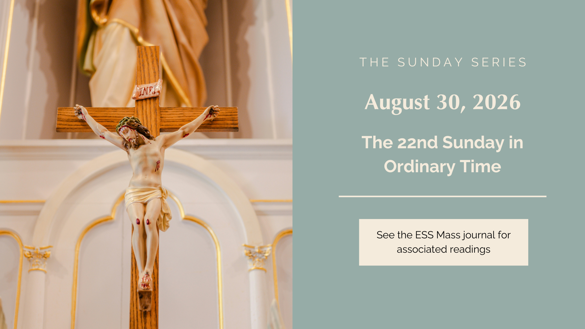 August 30, 2026: Twenty-second Sunday in Ordinary Time