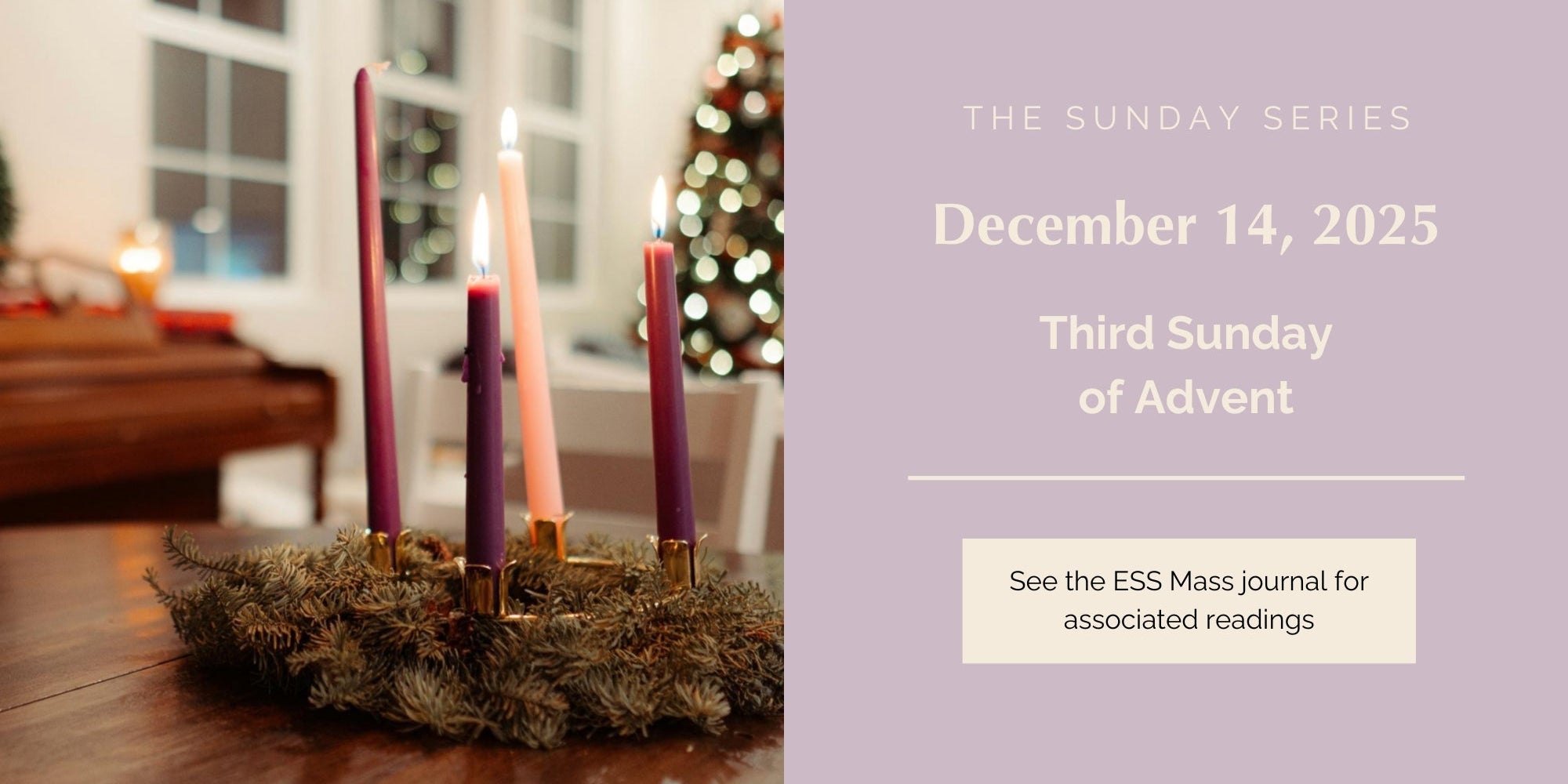 December 14, 2025: Third Sunday of Advent
