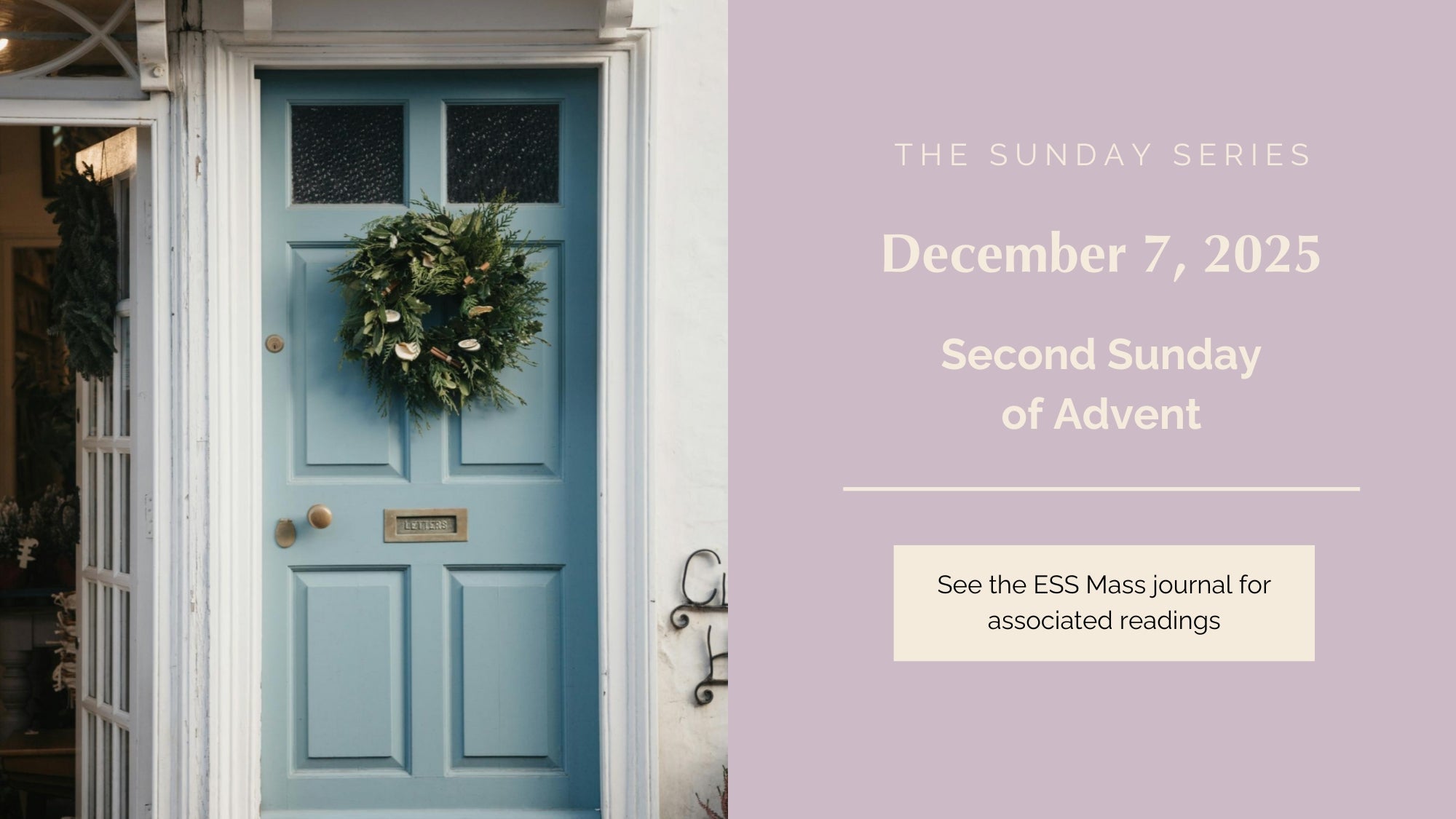 December 7, 2025: Second Sunday of Advent