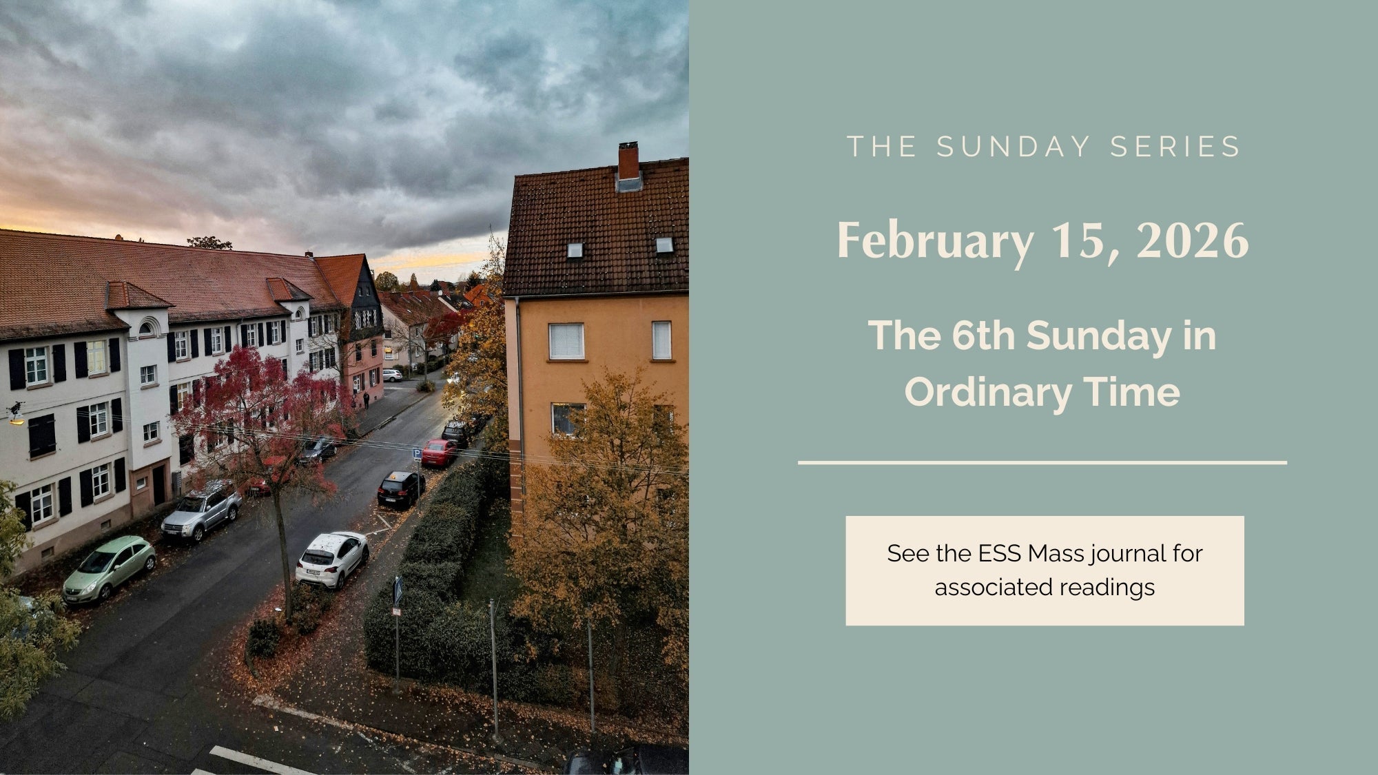 February 15, 2026: Sixth Sunday in Ordinary Time