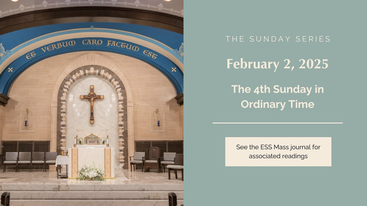 February 2, 2025: Fourth Sunday in Ordinary Time (Feast of the Present ...
