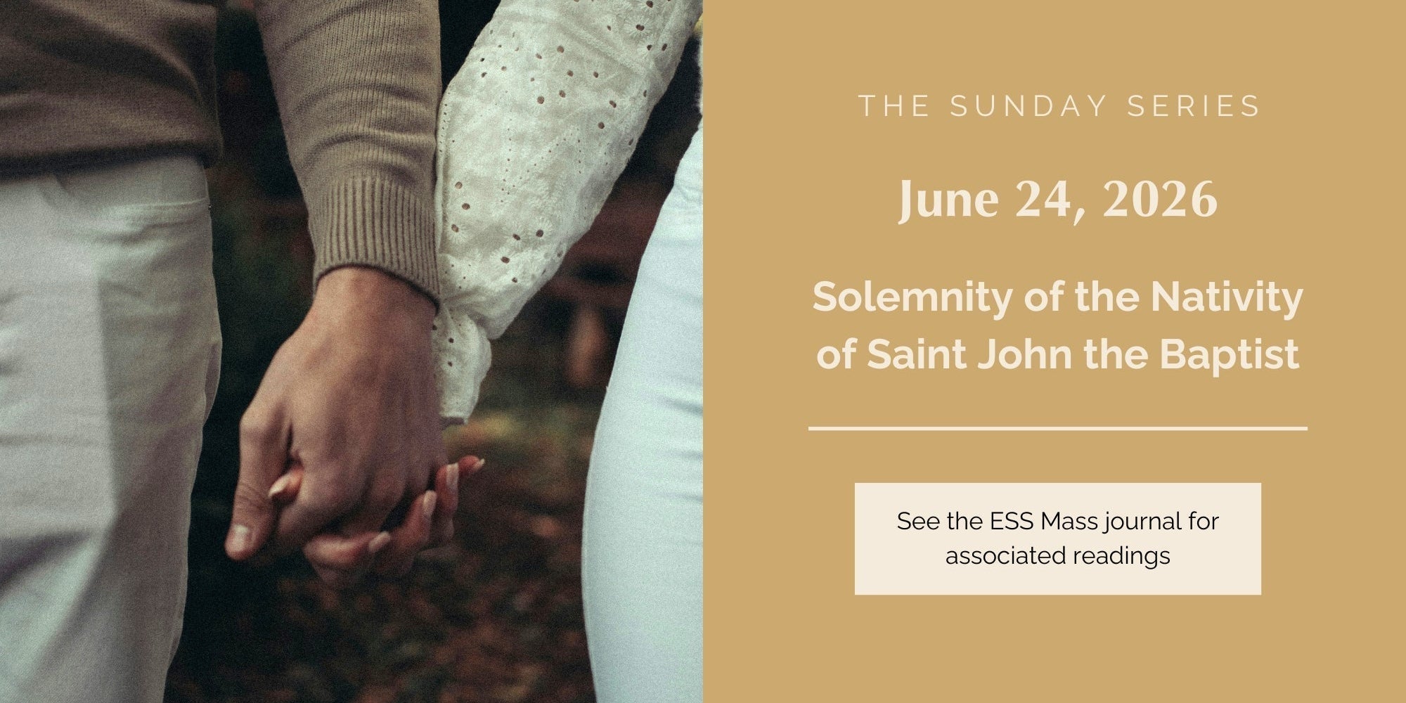 June 24, 2026: Solemnity of the Nativity of Saint John the Baptist