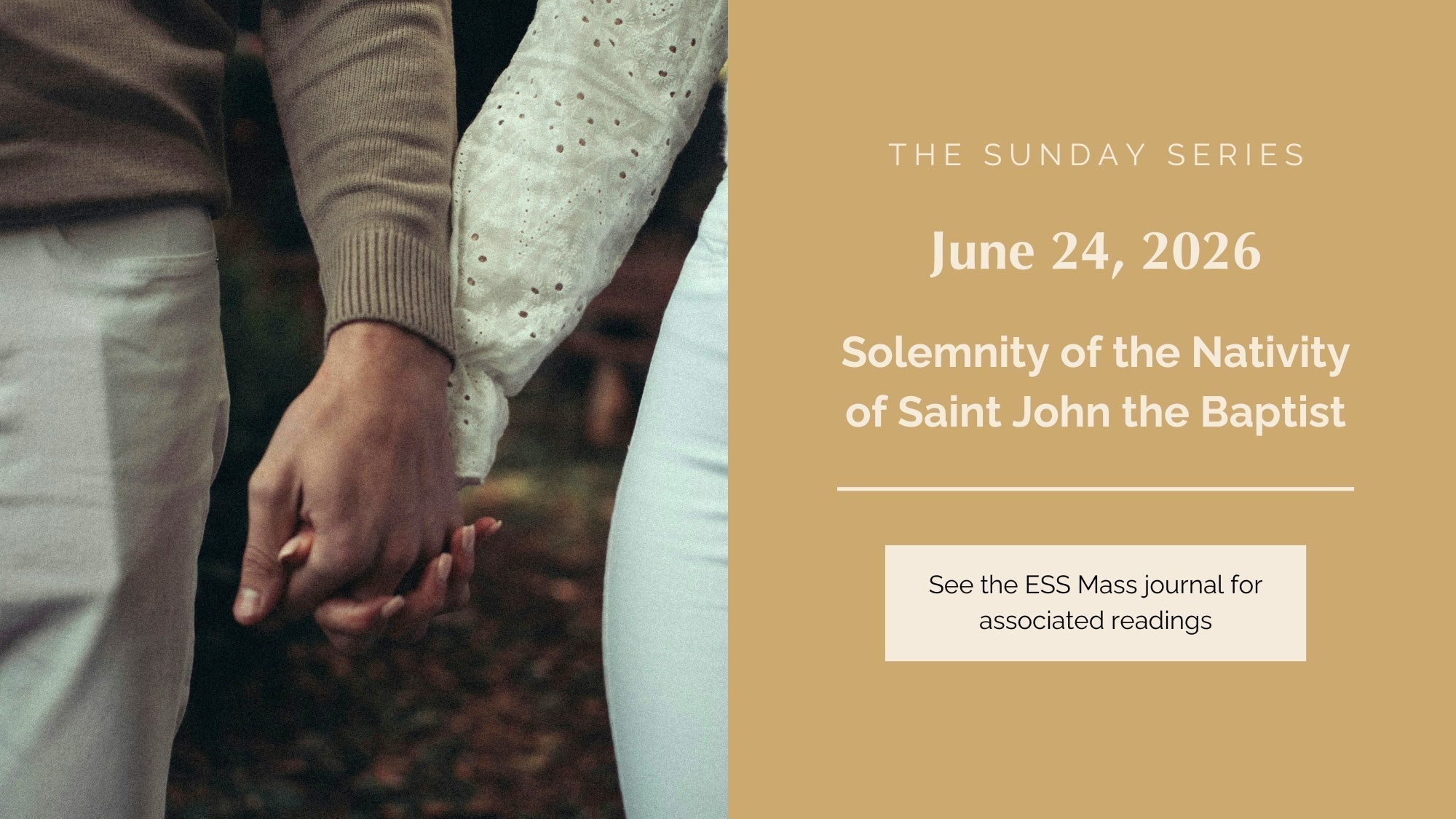 June 24, 2026: Solemnity of the Nativity of Saint John the Baptist