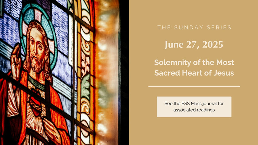 June 27, 2025: Solemnity of the Most Sacred Heart of Jesus – Every ...