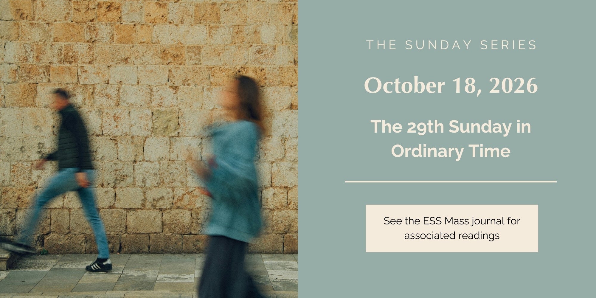 October 18, 2026: Twenty-ninth Sunday in Ordinary Time