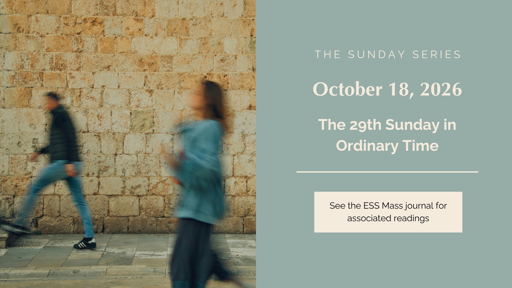 October 18, 2026: Twenty-ninth Sunday in Ordinary Time