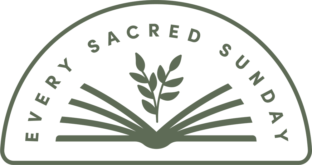 Every Sacred Sunday